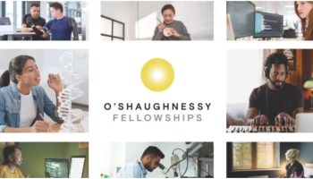 O’Shaughnessy Fellowships