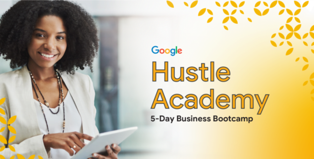 Google Hustle Academy