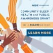 Community Sleep Health and Public Awareness Grant