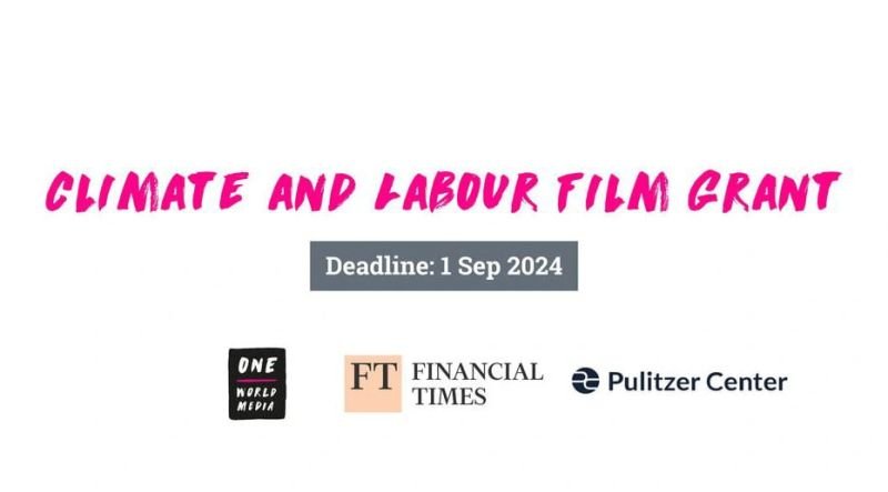 One World Media Climate & Labour Film Grant