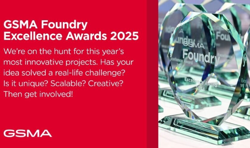 GSMA Foundry Excellence Awards