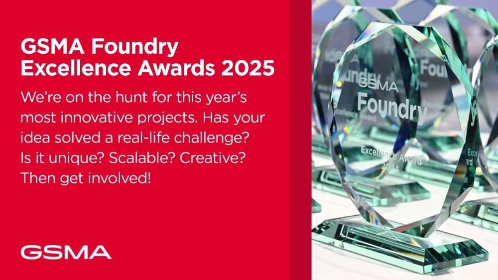 GSMA Foundry Excellence Awards
