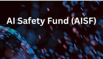 AI Safety Fund (AISF)