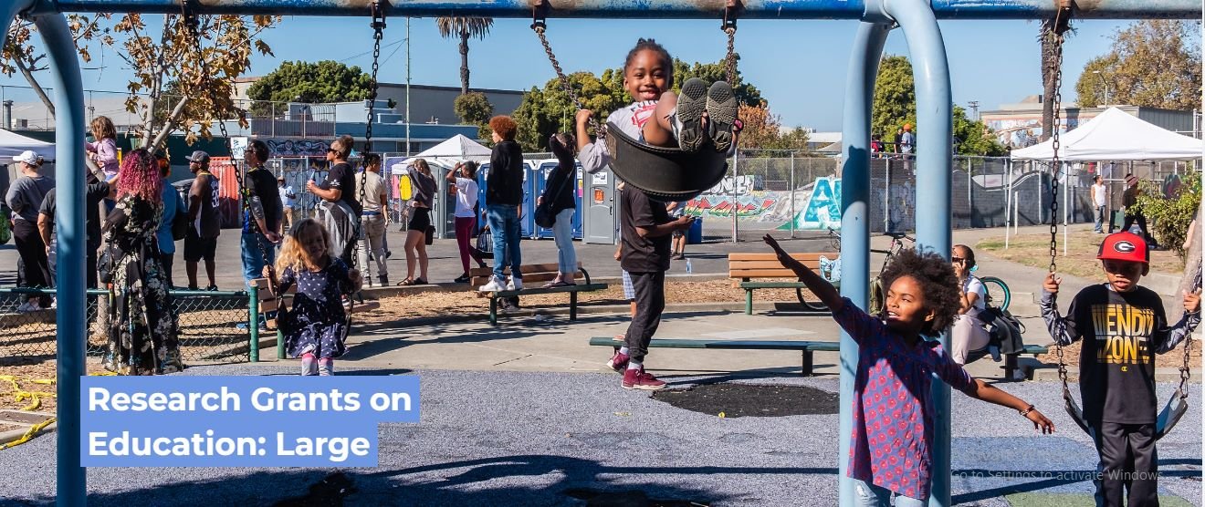 Spencer Foundation Large Research Grants