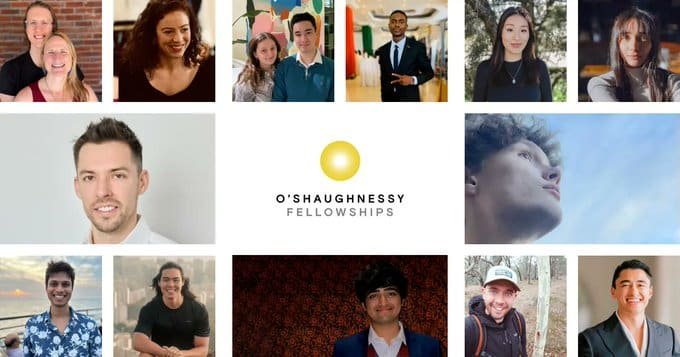 O’Shaughnessy Fellowships and Grants