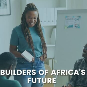 Builders of Africa’s Future (BAF)
