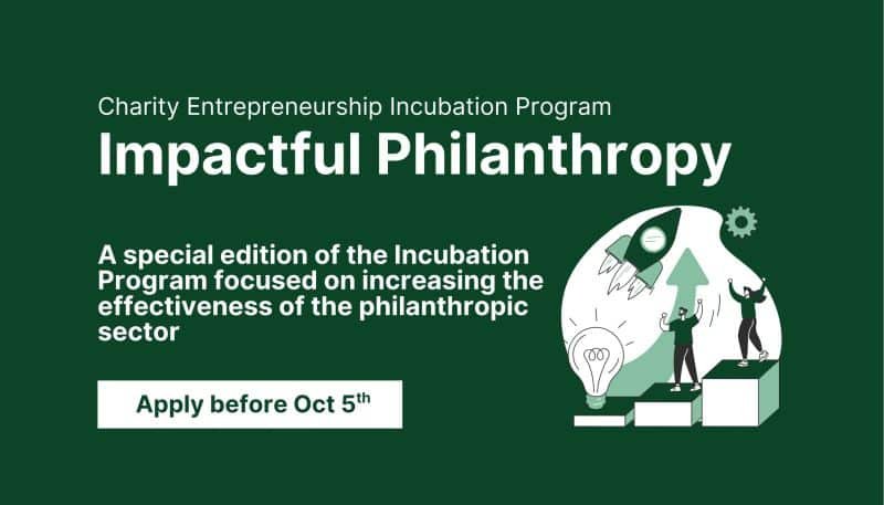 Charity Entrepreneurship Incubation Program