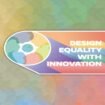Design Equality 2025 International SDG-Focused Design Competition
