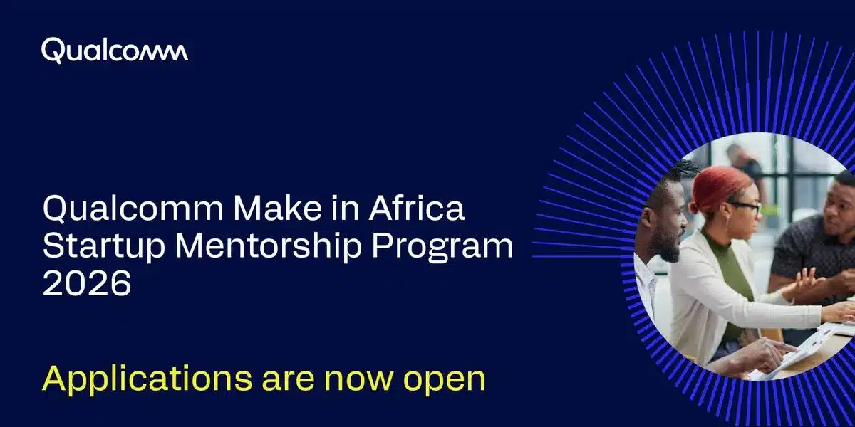 Qualcomm® Make in Africa Startup Mentorship Program