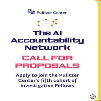 Pulitzer Center AI Accountability Fellowships